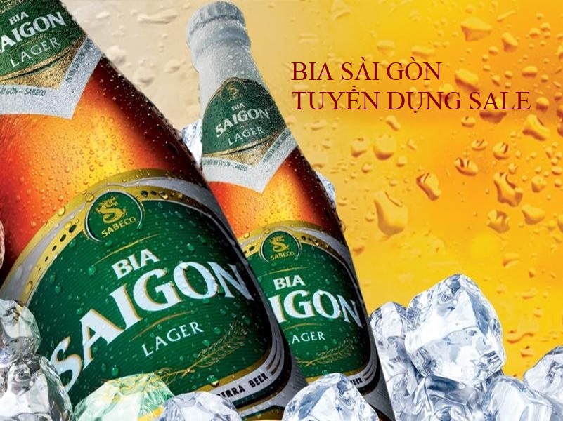 Bia Sài Gòn tuyển dụng Sale: Cơ hội nghề nghiệp hấp dẫn lương cao